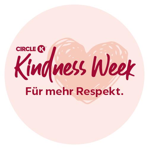 Circle K - Kindness Week - Für mehr Respekt